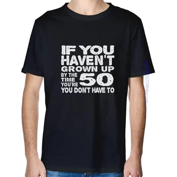 50. Dzimšanas 50 Gadu Vecs Dont Aug Smieklīgi Vīriešu Kokvilnas T-Krekls Tee Top Vasaras grafiskais t krekli vīriešu īsām piedurknēm t-krekls