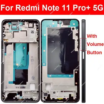 Par Xiaomi Redmi 11. Piezīme Pro+ Plus 5G Vidū Korpusa Priekšējā LCD Rāmja Vāks ar Sānu Taustiņi Gaismas Flex Daļa