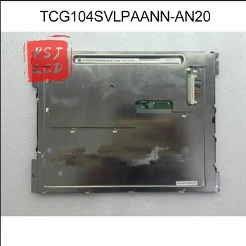 TCG104SVLPAANN-AN20 Sākotnējā 10.4 Collu LCD Displejs Ekrāna Panelis 800 x 600